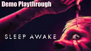 Sleep Awake Demo Playthrough - I NEED this game