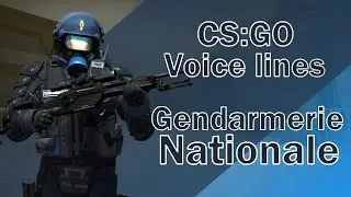 Голосовые линии агента CSGO: Национальная жандармерия