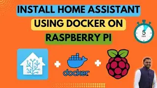 Quickly Install Home Assistant using Docker in Raspberry Pi under 5 mins