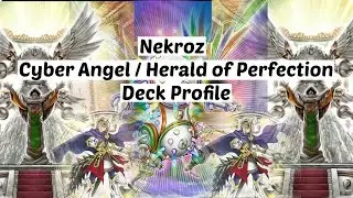 Yu-Gi-Oh! Nekroz / Cyber Angel / Herald of Perfection Deck Profile