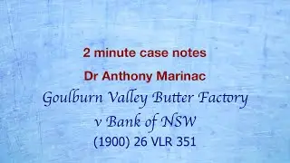 Goulburn Valley v Bank of NSW (Legal Personality of a Corporation)