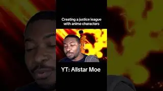 Yall just don&rsquo;t know #allstarmoe #anime #animeshorts #fireforce #dc #justiceleague #dcu