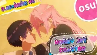 Osu!Droid Map:Honey Jet Coaster by Nasuo* 5.46★HDHR #6