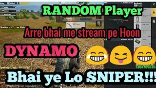 Pehle sniper nehi diya |😁Jab pata chala DYNAMO he!!Ye lo sniper!😂😂 #dynamogaming #dynamorandom