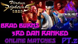 02-02-25 Virtua Fighter 5 R.E.V.O Brad Burns 3rd Dan Online Ranked Matches PT.2