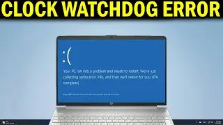Как исправить ошибку BSOD CLOCK WATCHDOG TIMEOUT в Windows 10/11