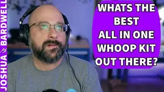 What's The Best All In One Whoop Kit For FPV? - FPV Questions