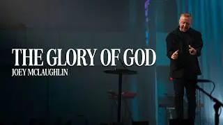 Equip Conference Session 1 - The Glory of God