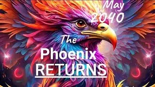 Return of the Phoenix, May 2040