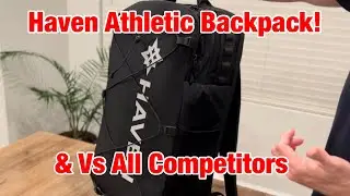 Haven Athletic Backpack - Excellent In Every Way. Plus vs Velites Storm & All Others Out There