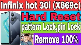 infinix Hot 30i Hard Reset | infinix Hot30i Pin & Pattern Lock Remove | infinix Factory Reset