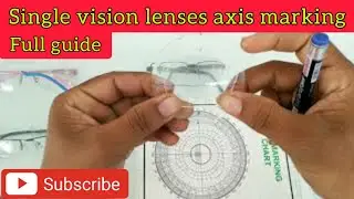 How to place the axis above a singlevision lens | Manual axis marking.
