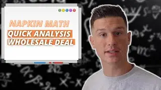 Quick Analysis Wholesale deal - Napkin Math
