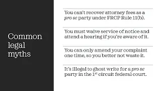 Four common legal myths, including pro se attorney fees and waiving service of notice of hearing