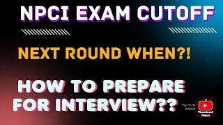 NPCI INTERVIEW QUESTIONS || CUTOFF For Aptitude test || When Next Round?! || Interview Preparation