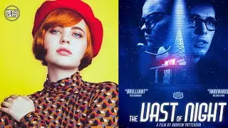 Sierra McCormick Interview - The Vast of Night & making one of the most surprising Sci-Fi films