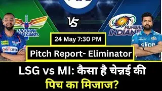 Chennai Pitch Today: LSG vs MI Eliminator Pitch Report | MA Chidambaram Stadium Pitch Report