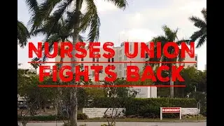Nurses Union at Palmetto Hospital Fight Back!