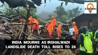 India mourns as Irshalwadi landslide death toll rises to 26