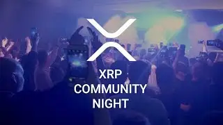 XRP Community Night: Highlights (2018)