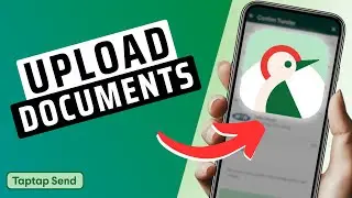 How To Upload Documents To Verify TapTap Send Account