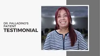 Dr. Palladino's Patient Testimonial