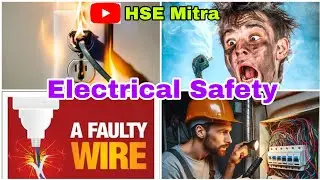 Electrical Safety in Hindi | Electrical Hazards & Precautions | Shock Severity | HSE Safety Training