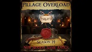 Pillage Overload  Season 14 Premier