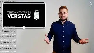 Tehtaan tyyppien Verstas - Arctic Factory
