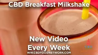 How to make CBD Breakfast Milkshake!