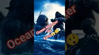 Ocean Monster vs Kong 😲😱 #shorts |#kingkong #oceanmonster #titan #battle
