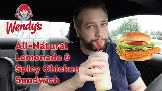 Wendy's All -Natural Lemonade & Spicy Chicken Sandwich - Review