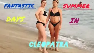 🇹🇷 A Fantastic Summer Day at Cleopatra Beach 