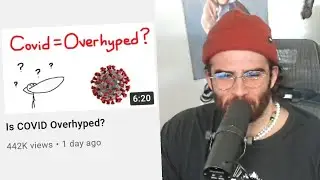 Hasanabi Reacts To Is COVID Overhyped? | GradeAUnderA