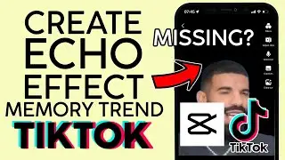 How to Create Tiktok Memory Trend Video Echo Effect in Capcut - If You Dont See Echo Effect!