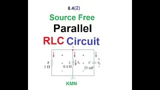 (E)LCA Ex & Pr 8.5 ||  Source Free Parallel RLC Circuit