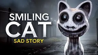 Smile Cat Sad Origin Story ( Zoonomaly in Real Life )