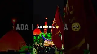 Hayee Hussain Ibne Ali 💔 | Heart Touching Status #Karbala