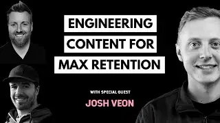 Engineering Content for Max Retention with Josh Veon - The Photographer Mindset Podcast