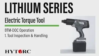1. Tool Inspection and Handling