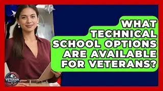 What Technical School Options Are Available For Veterans? - Veteran Community Guide