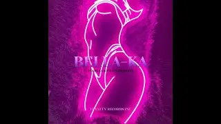 Bella-Ka - Fucho la R ft $tarrboogie Official Music