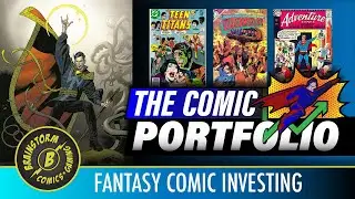 Comic Investing 2021 Episode 2 - COMIC PORTFOLIO - Brainstorm Comics and Gaming