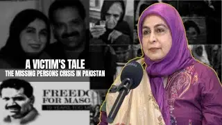 A Victim's Tale: The Missing Persons Crisis in Pakistan | Ft Amina Janjua | 73 | TG Podcast