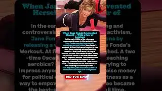 How Jane Fonda Changed Exercise Forever With One Video!