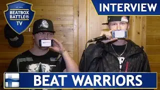 Beat Warriors from Finland - Interview - Beatbox Battle TV