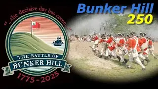 Bunker Hill 250 - Reenactment in Gloucester, MA
