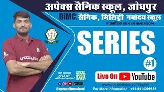 Reasoning Class (Lec 1)|| Series || Sainik Exam Preparation #apexsainikschool