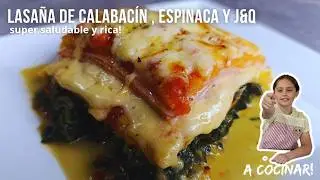 LASAÑA DE CALABACIN, ESPINACA Y J&Q SIN HARINAS!
