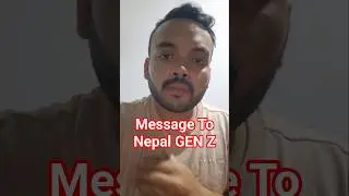 Message To Gen Z of Nepal #genz #genznepal #genzprotests